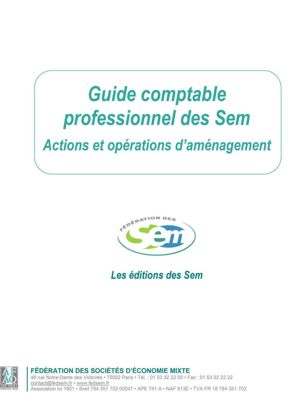 Guide comptable des Sem - Actions et opérations d'aménagement - 2007