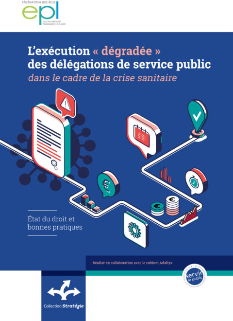 L’exécution « dégradée » des délégations de service public dans le cadre de la crise sanitaire