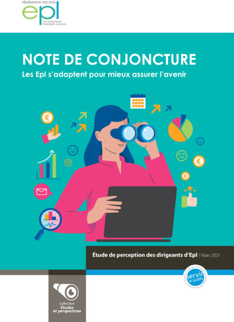 Note de conjoncture 2021 - Les Epl s'adaptent pour mieux assurer l'avenir