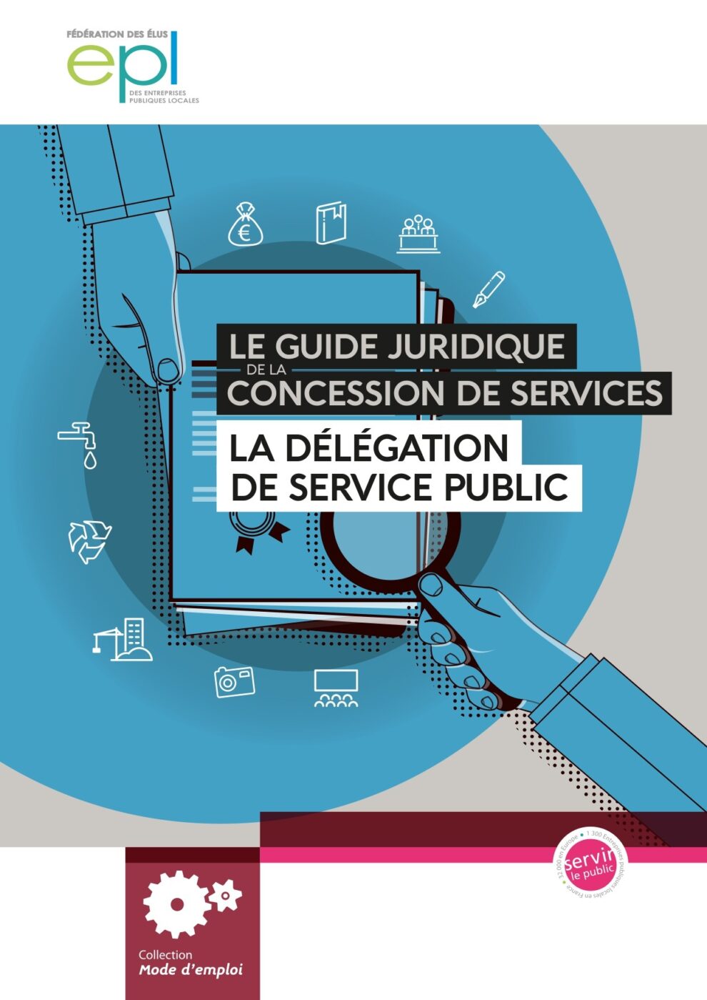 Guide juridique de la concession de services : la délégation de service public