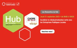 Accélérer la réindustrialisation verte, conférence au Hub des territoires