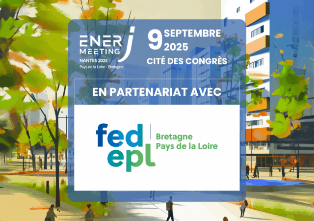 Participez à la Journée de l’Efficacité Energétique et Environnementale du Bâtiment d’EnerJ-meeting Nantes
